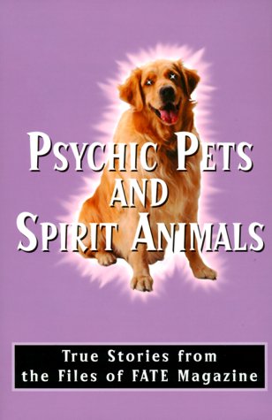 Psychic Pets and Spirit Animals (Hardcover)