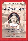 An Ocean Apart: The Gold Mountain Diary of Chin Mei-Ling