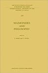 Maimonides and Philosophy (International Archives of the History of Ideas Archives internationales d'histoire des idées, 114)