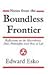 Notes from the Boundless Frontier: Reflections on the Macrobiotic Diet, Philosophy and Way of Life