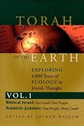 Torah of the Earth Vol 1: Exploring 4,000 Years of Ecology in Jewish Thought: Zionism & Eco-Judaism