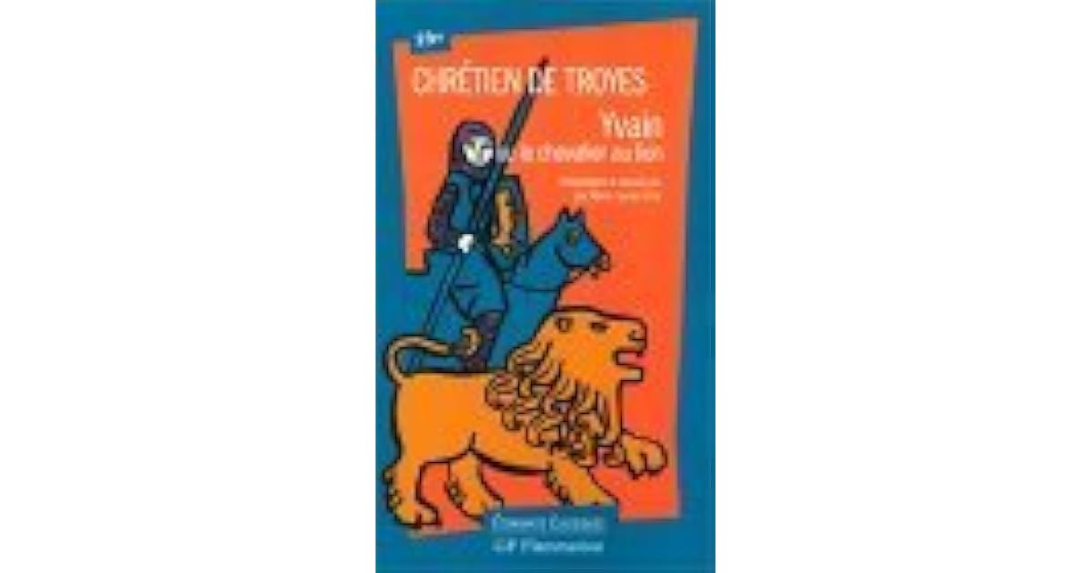 Yvain Ou Le Chevalier Au Lion Folio Junior