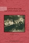 Upton Sinclair: The Lithuanian Jungle: Upon the Centenary of The Jungle (1905 and 1906) by Upton Sinclair (On the Boundary of Two Worlds, 5) Upton Sinclair: The Lithuanian Jungle: Upon the Centenary of The Jungle (1905 and 1906) by Upton Sinclair (On the Boundary of Two Worlds, 5)