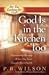 God Is in the Kitchen Too: ...