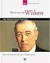 Woodrow Wilson: Our Twenty-Eighth President (Our Presidents) Woodrow Wilson: Our Twenty-Eighth President (Our Presidents)