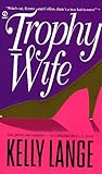 Trophy Wife
