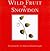Wild Fruit : Photographs by the 1st Earl of Snowdon