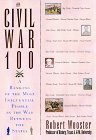The Civil War 100: A Ranking of the Most Influential People in the War Between the States