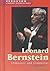 Leonard Bernstein: Composer and Conductor