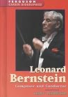 Leonard Bernstein: Composer and Conductor Leonard Bernstein: Composer and Conductor