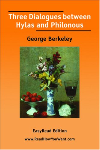 Three Dialogues Between Hylas And Philonous