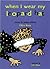 When I Wear My Leopard Hat: Poems for Young Children