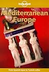 Mediterranean Europe (Lonely Planet Guide)