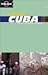 Lonely Planet Cycling Cuba by Lonely Planet
