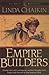 Empire Builders by Linda Lee Chaikin