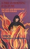 A Fire Is Burning It Is in Me: The Life and Writings of Michiyo Fukaya