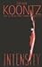 Intensity by Dean Koontz