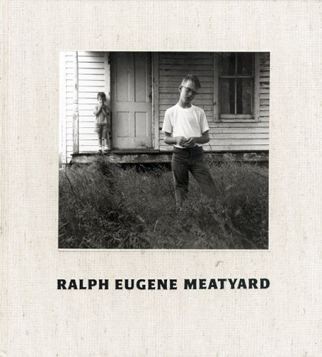 Ralph Eugene Meatyard (Hardcover)