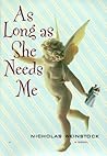 As Long As She Needs Me by Nicholas Weinstock
