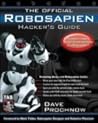 The Official Robosapien Hacker's Guide