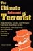 The Ultimate Internet Terrorist: How Hackers, Geeks, and Phreaks Can Ruin Your Trip on the Information Superhighway...and What You Can Do to Protect Yourself