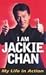 I Am Jackie Chan  by Jackie Chan