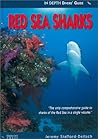 Red Sea Sharks: in Depth Diver's Guide
