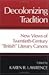 Decolonizing Tradition: New Views of Twentieth-Century "British" Literary Canons