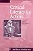 Critical Literacy in Action by Ira Shor