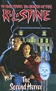 The Second Horror (99 Fear Street: The House of Evil, #2)