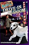 Drive-In of Doom (Wishbone Mysteries, #7)
