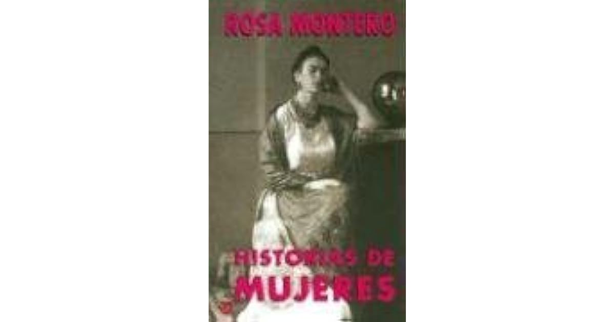 Historias de mujeres by Rosa Montero