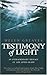 Testimony of Light: An extr...