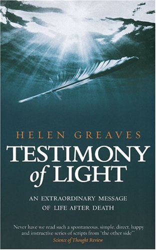 Testimony of Light: An extraordinary message of life after death (Paperback)