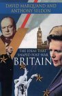 The ideas that shaped post-war Britain (A Fontana Press original)