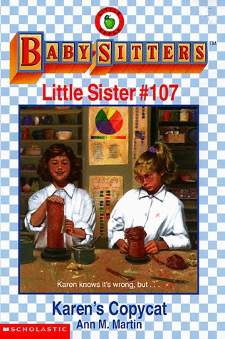 Karen's Copycat (Baby-Sitters Little Sister, #107)