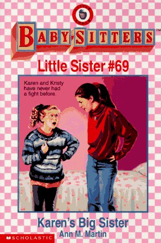 Karen's Big Sister (Baby-Sitters Little Sister, #69)