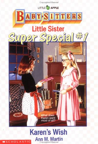 Karen's Wish (Baby-Sitters Little Sister Super Special, #1)