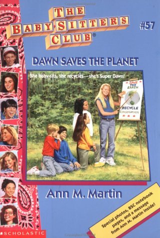 Dawn Saves the Planet (The Baby-Sitters Club, #57)