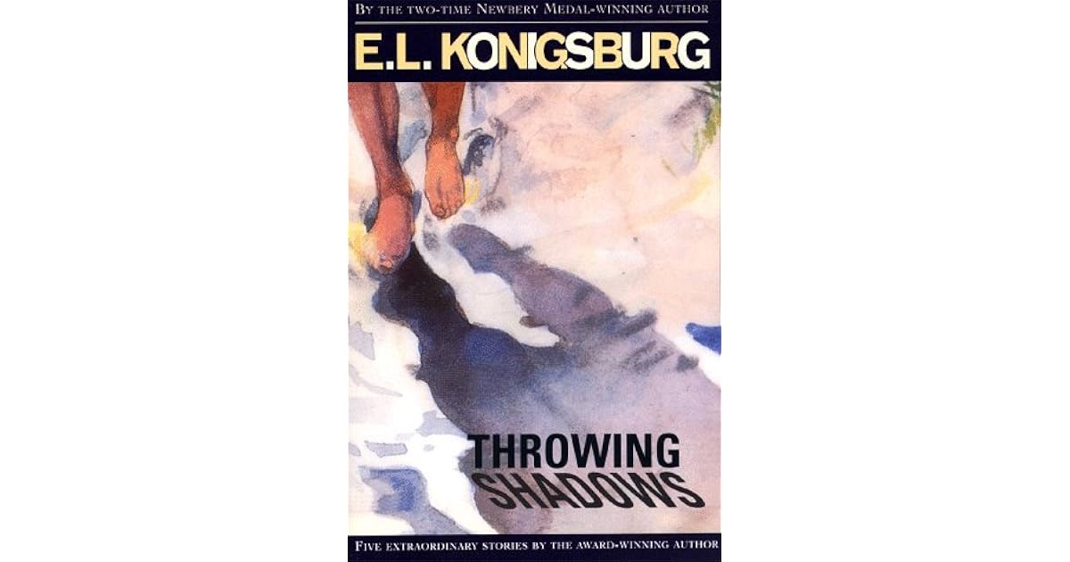 Throwing Shadows by E.L. Konigsburg