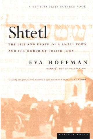 Shtetl: The Life and Death of a Small Town and the World of Polish Jews (Paperback)