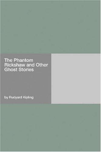 The Phantom Rickshaw and Other Ghost Stories (ebook)