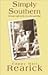 Simply Southern: The Humor, Insight and Fun of a Southern Good Old Gal