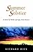 Summer Solstice: A Novel of...