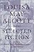 Louisa May Alcott: Selected Fiction