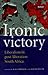 Ironic Victory: Liberalism ...