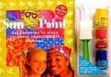 Sun Paint: Use Sunshine to Make Colorful Fabric Prints : With Book, Paint and Sponge Brush (Paperback)