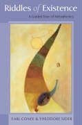 Riddles of Existence: A Guided Tour of Metaphysics (Hardcover)