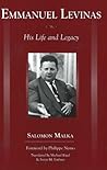 Emmanuel Levinas: His Life and Legacy