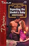 Expecting the Sheikh's Baby by Kristi Gold